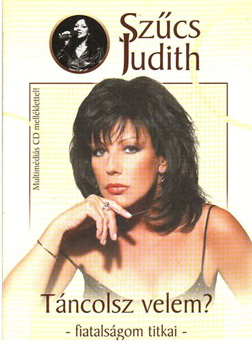 T�ncolsz velem? -fiatals�gom titkai- (Dedik�lt p�ld�ny)