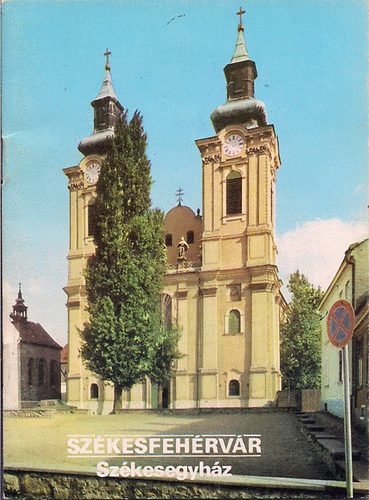 Cs. Dobrovits Dorottya - Szkesfehrvr Szkesegyhz