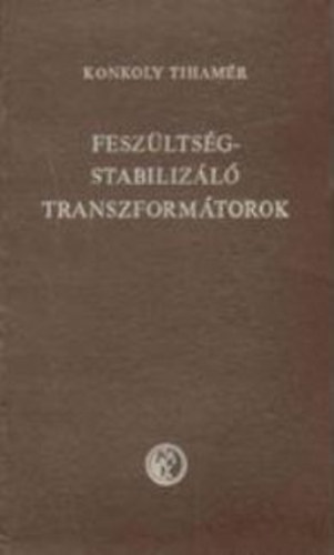 Fesz�lts�gstabiliz�l� transzform�torok