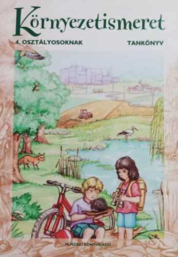 Pkozdi Erika; Riznicsenk Ferencn - Krnyezetismeret - 4. osztlyosoknak