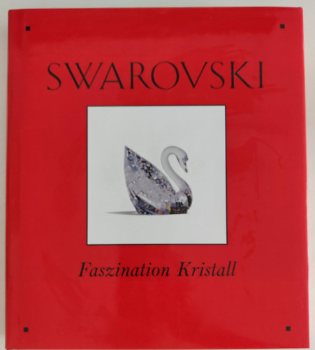 Swarovski - Faszination Kristall