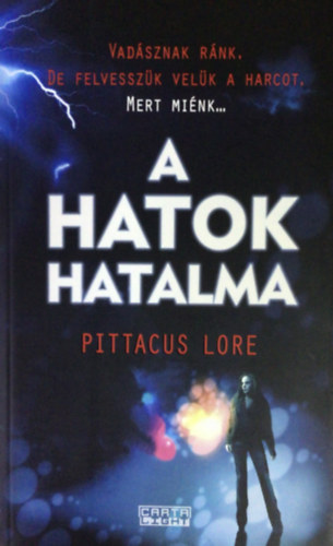 A Hatok hatalma - A Lorieni Krnikk 2.