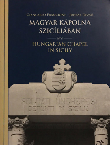 Magyar kpolna Szicliban - Hungarian Chapel in Sicily