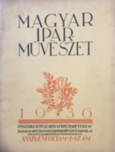 Magyar Iparmvszet 1936/1. (XXXIX. vfolyam 1.szm)