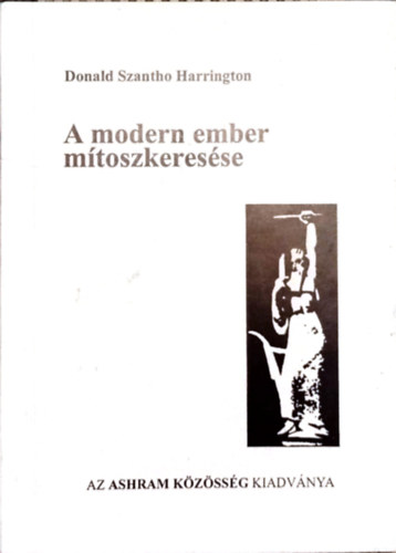 A modern ember mtoszkeresse