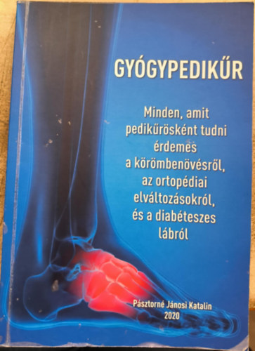 Psztorn Jnosi Katalin - Gygypedikr