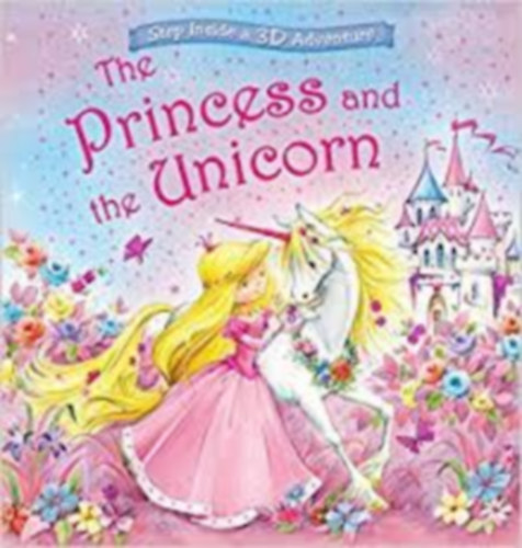Nicola Baxter - The princess and the unicorn