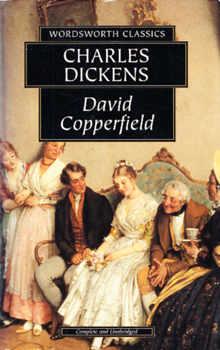 David Copperfield (Wordsworth Classics)