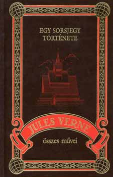 Verne Gyula - Egy sorsjegy trtnete