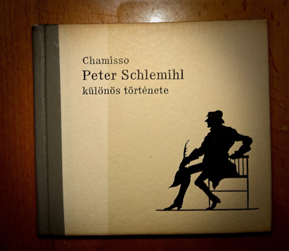 Peter Schlemihl k�l�n�s t�rt�nete