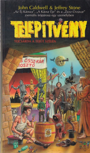 Jeffrey Stone & John Caldwell - Teleptvny - Tejcsrda a tejt szln