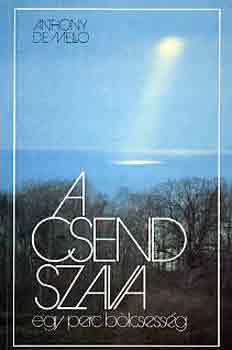 A csend szava - egy perc b�lcsess�g