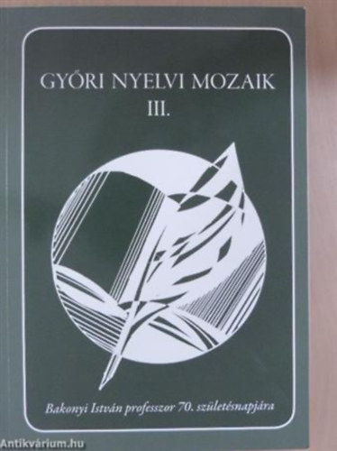 Bakonyi Istvn - Gyri nyelvi mozaik III.
