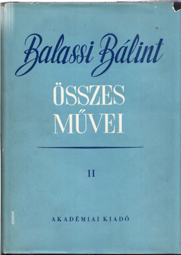 Balassi Blint sszes mvei II. (kritikai kiads)