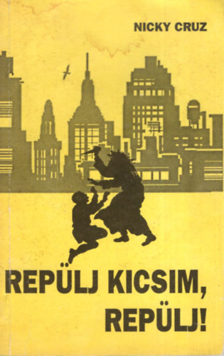 Nicky Cruz - Replj, kicsim, replj