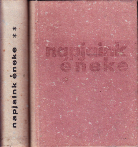 �cs K�roly  (szerk.) - Napjaink �neke I-II.