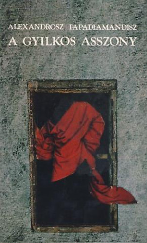 A gyilkos asszony