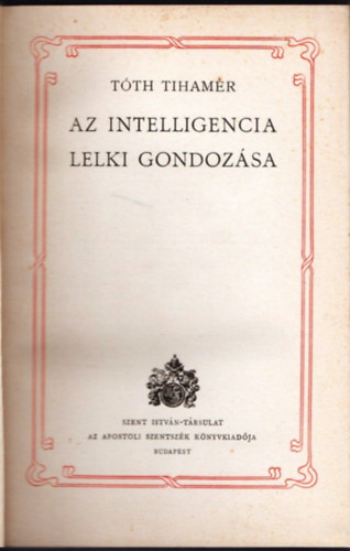 Az intelligencia lelki gondozsa