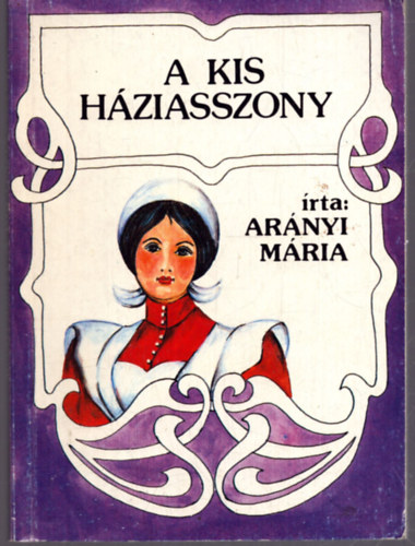 A kis hziasszony