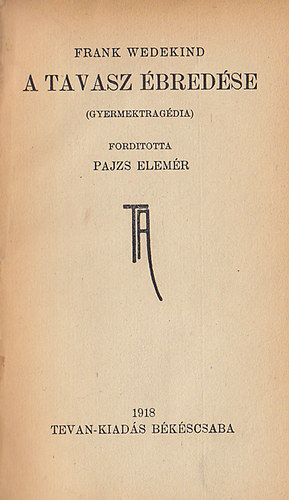 A tavasz �bred�se (Gyermektrag�dia)