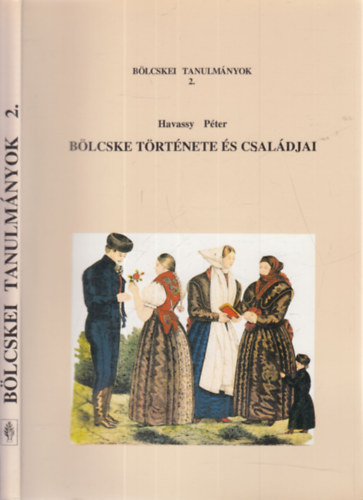 B�lcske t�rt�nete �s csal�djai
