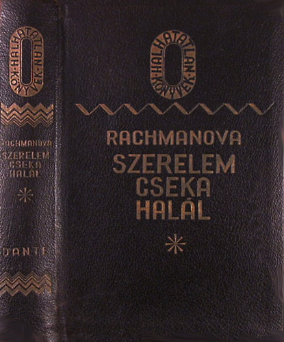 Szerelem, cseka, hal�l