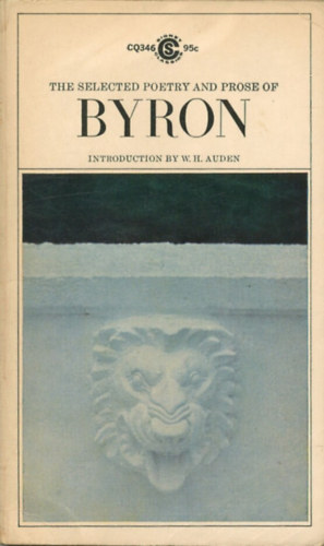 W. H. Auden - The Selected Poetry and Prose of Byron