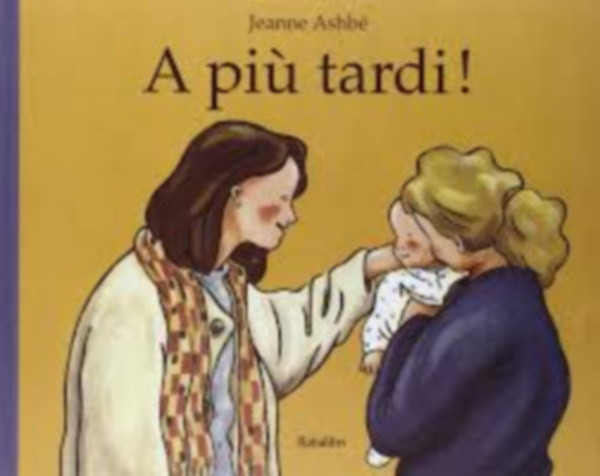 Jeanne Ashb� - A piu tardi!