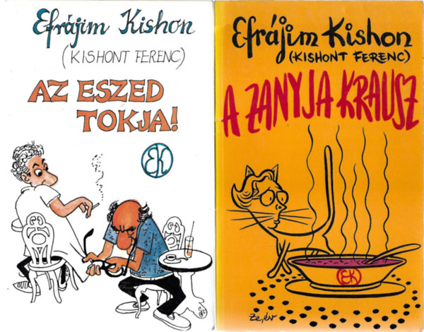 2 db k�nyv, Az eszed tokja!, A zanyja Krausz