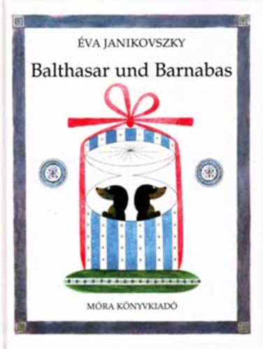 �va Janikovszky - Balthasar und Barnabas