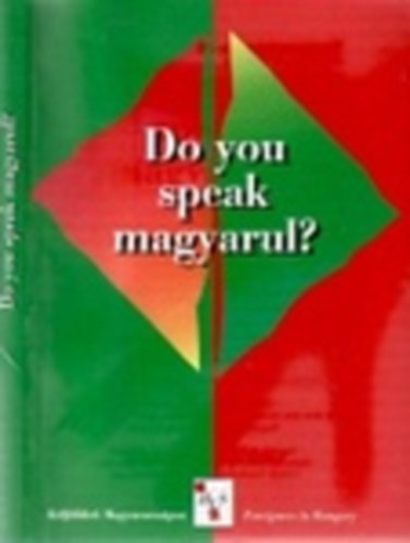 R. Szkely Julianna - Do you speak magyarul? - Klfldiek Magyarorszgon/Foreigners in Hungary