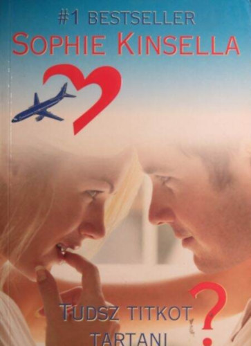 Székely Regina Sophie Kinsella (szerk.), Béresi Csilla (ford.) - Tudsz titkot tartani? (Can You Keep a Secret?)
