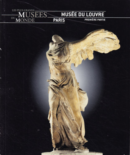 Muse du Louvre, Paris. Premiere partie. (Les plus grands muses du monde)