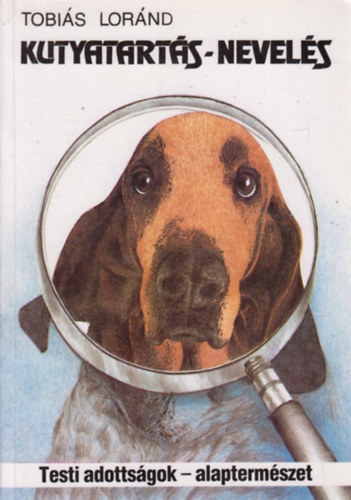 Kutyatart�s-nevel�s