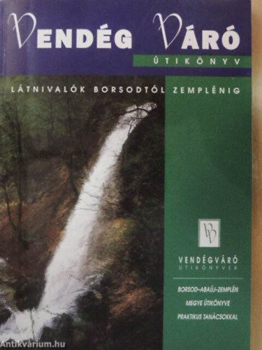 Vendgvr tiknyv Ltnivalk Borsodtl Zemplnig  /Vendgvr tiknyvek/