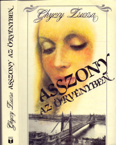 Ghyczy Zsuzsa - Asszony az rvnyben (1938-1956)