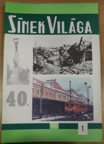 S�nek vil�ga 1985. - XXVIII. �vfolyam, 1-4. sz�m