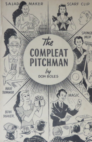Don Boles - The Compleat Pitchman