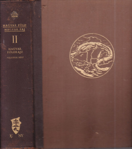 Magyar fld, magyar faj II.- Magyar fldrajz (A magyar munka fldrajza)