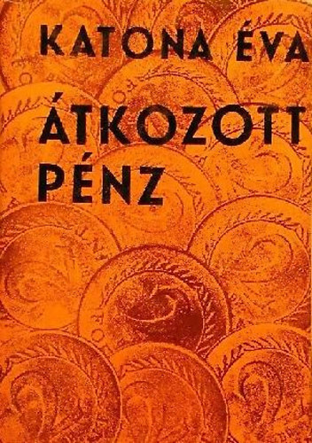 Katona va - tkozott pnz