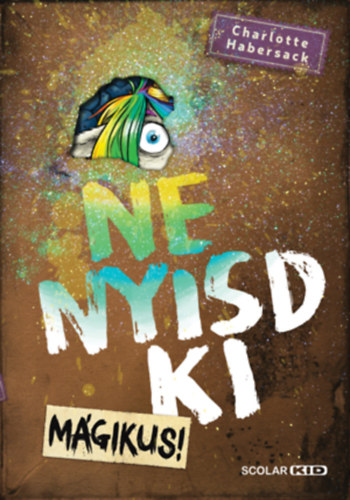 Ne nyisd ki - Mgikus