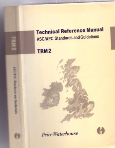 Technical Reference Manual - ASC/APC Standards and Guidelines TRM 2