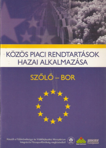 Kzs piaci rendtartsok hazai alkalmazsa - Szl - Bor