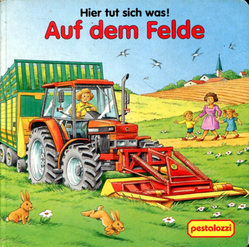 Wolfgang Schleicher - Hier tut sich was! Auf dem Felde