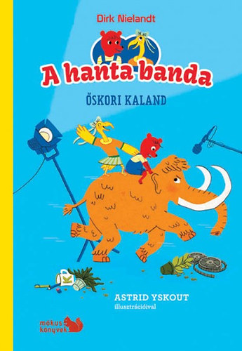 A hanta banda - skori kaland