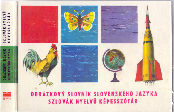 Szlovk nyelv kpessztr - Obrzkovy slovnk slovenskho jazyka (4. kiads)