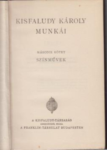 Kisfaludy Kroly munki II.- Sznmvek (l knyvek, magyar klassz. 6)