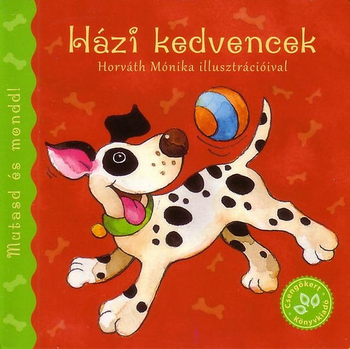 Hzi kedvencek - Szivacsknyv