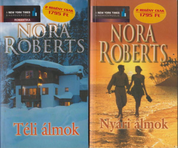 2 db Nora Roberts regny: Tli lmok + Nyri lmok
