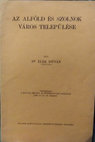 Az Alf�ld �s Szolnok v�ros telep�l�se